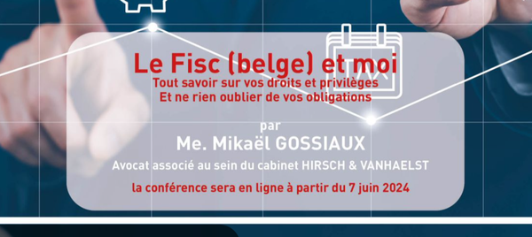 Conférence : Le Fisc (belge) et moi